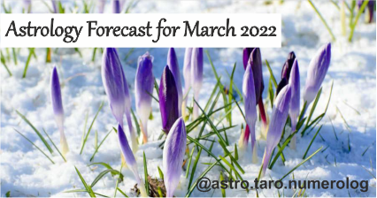 астрологический прогноз на март 2022