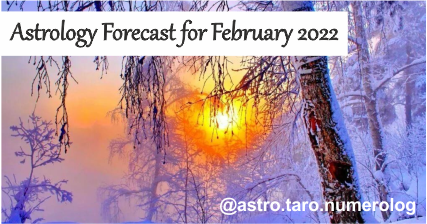 Астрологический прогноз на февраль 2022